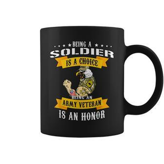 Veteran Saying Being A Soldier Is A Choice 4Th July Coffee Mug - Seseable