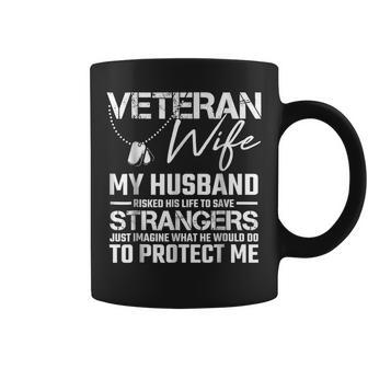 Veteran Wife Army Husband Gift Soldier Saying Cool Military Coffee Mug | Mazezy