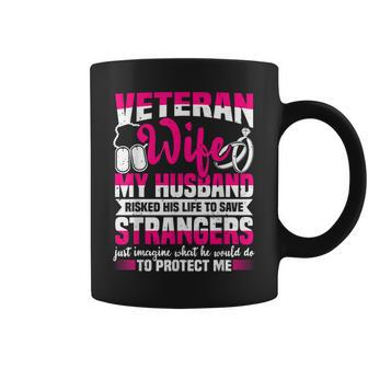 Veteran Wife Husband Soldier & Saying For Military Women Coffee Mug - Seseable