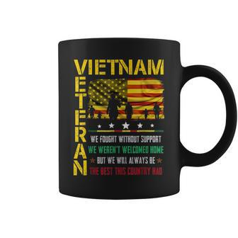 Vietnam Veteran We Fought Without Support We Weren’T V2 Coffee Mug - Seseable