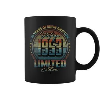 Vintage 1953 Limited Edition 70 Year Old 70Th Birthday Coffee Mug | Mazezy