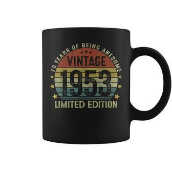 Vintage 1953 Limited Edition 70 Year Old Birthday Gifts Coffee Mug | Mazezy