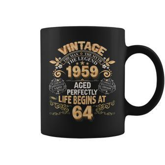 Vintage 1959 The Man Myth 64 Years Old Legend Life Begins At Coffee Mug - Seseable