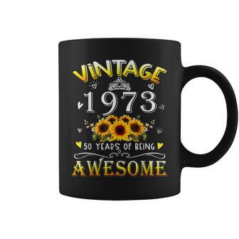 Vintage 1973 Sunflower 50Th B-Day 50 Years Of Being Awesome Coffee Mug - Seseable