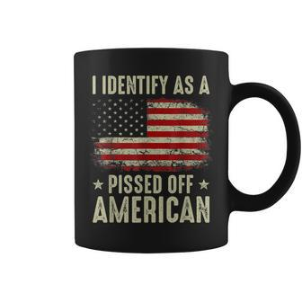 Vintage American Flag I Identify As A Pissed Off American Coffee Mug | Mazezy