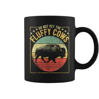 Vintage Buffalo Wild Animal I Do Not Pet Fluffy Cows I Bison Coffee Mug | Mazezy