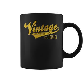 Vintage Est 1949 70 Yrs Old B-Day 70Th Birthday Gift Coffee Mug | Mazezy