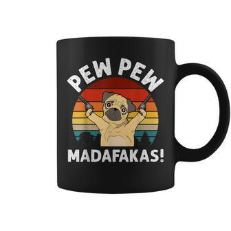 Vintage Retro Pug Pew Pew Madafakas Funny Pug Pew Pew Coffee Mug - Seseable