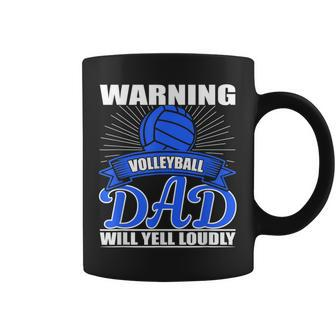 Warning Volleyball Dad Will Yell Loudly Funny Father Gift Coffee Mug