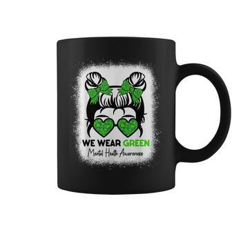 We Wear Green Mental Health Awareness Month Messy Bun Coffee Mug | Mazezy