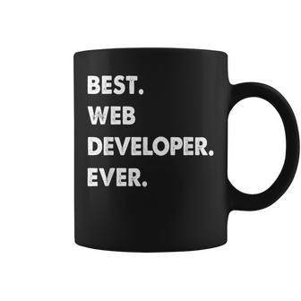 Web Developer Profession Best Web Developer Ever Coffee Mug - Seseable
