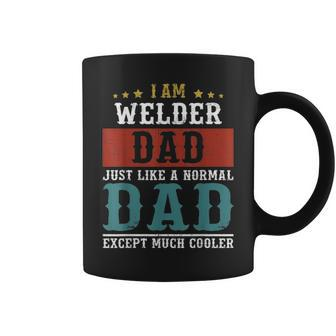 Welder Dad Fathers Day Funny Daddy Gift Coffee Mug - Seseable
