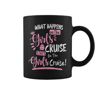 What Happens On The Cruise Stays On The Cruise Girls Weekend Coffee Mug | Mazezy
