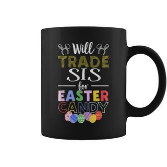 Will Trade Sis Sister For Easter Candy Bunny Egg Coffee Mug | Mazezy DE