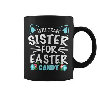 Will Trade Sister For Easter Candy Bunny Easter Day Coffee Mug | Mazezy