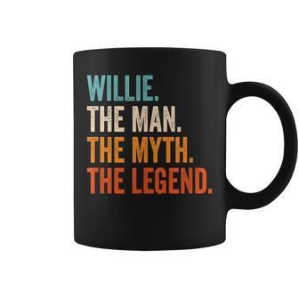 Willie The Man The Myth The Legend First Name Willie Gift For Mens Coffee Mug - Seseable