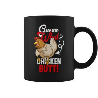 Witty Guess What Chicken Butt Funny Saying Coffee Mug | Mazezy