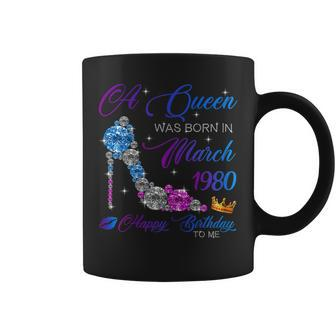 Womens A Queen Was Born In March 1980 40Th Birthday Gifts Coffee Mug | Mazezy