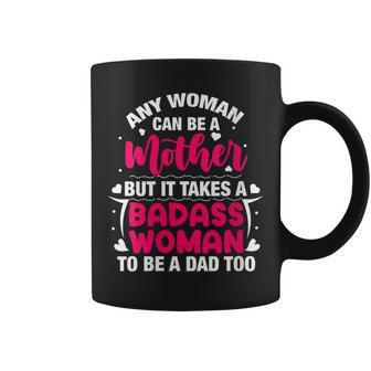 Womens Badass Mom To Be A Dad Mothers Fathers Day Single Mom Womens Coffee Mug - Thegiftio UK