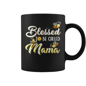 Womens Blessed To Be Called Mama Funny Sunflower And Bee Coffee Mug | Mazezy