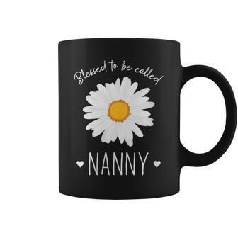 Womens Blessed To Be Called Nanny Cute Daisy Flower Mothers Day Coffee Mug - Thegiftio UK