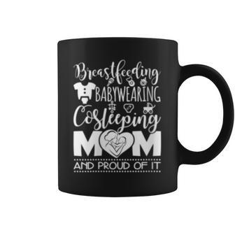 Womens Breastfeeding Babywearing Cosleeping Proud Crunchy Mom Coffee Mug - Seseable