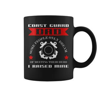 Womens Coast Guard Dad Raised My Hero Gift Coast Guardsman Coffee Mug - Seseable