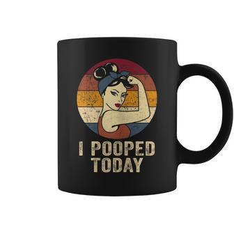 Womens Funny I Pooped Today Retro Rosie Funny Humor I Pooped Coffee Mug | Mazezy