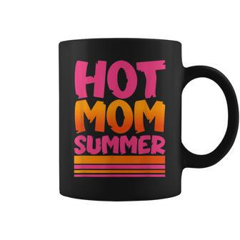 Womens Funny Mothers Day Parody Hot Mom Summer Gift For Women Coffee Mug | Mazezy