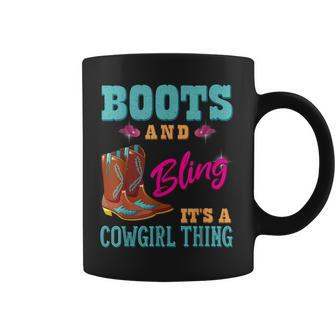 Womens Girls Boots & Bling Its A Cowgirl Thing Cute Cowgirl Coffee Mug - Seseable