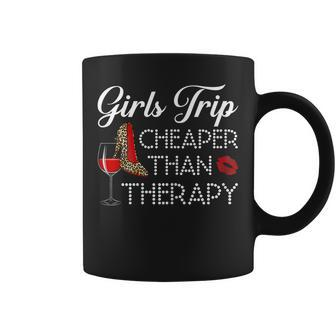 Womens Girls Trip Cheaper Than A Therapy 2023 Funny Wine Party Coffee Mug | Mazezy