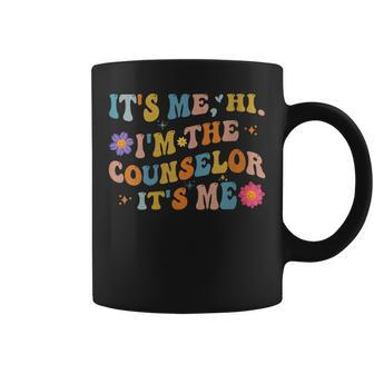 Womens Groovy Its Me Hi Im The Counselor Its Me Funny Teacher Coffee Mug | Mazezy