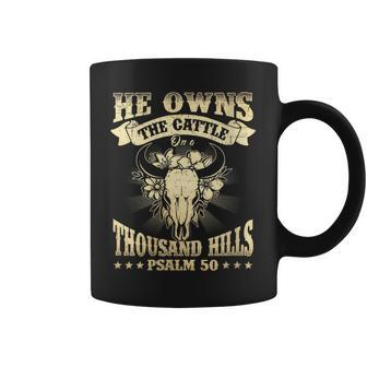 Womens He Owns The Cattle On A Buffalo Thousand Hills Psalm 50 Coffee Mug | Mazezy CA