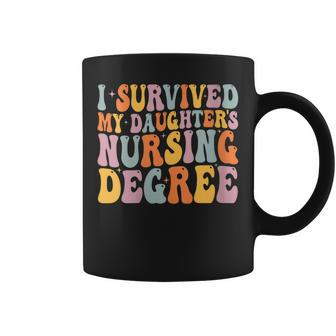 Womens I Survived My Daughters Nursing Degree Nurse Master Degree Coffee Mug | Mazezy