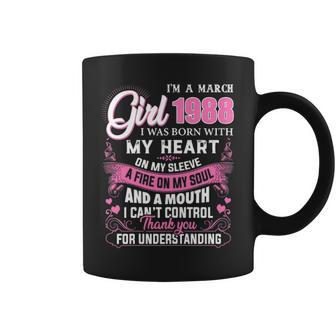Womens Im A March Girl 1988 33Rd Birthday Gifts 33 Years Old Coffee Mug - Seseable