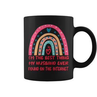 Womens Im The Best Think My Husband Ever Found On Internet Is Me Coffee Mug - Seseable