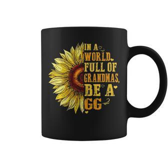 Womens In A World Full Of Grandmas Be A Gg Sunflower Hippie Coffee Mug - Seseable