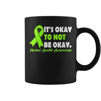 Womens Its Okay To Not Be Okay Ribbon Mental Health Awareness Month Coffee Mug | Mazezy