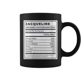 Womens Jacqueline Funny Nutrition Facts Custom Name Mothers Day Coffee Mug | Mazezy