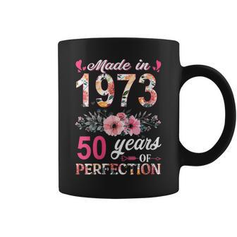 Womens Made In 1973 Floral 50 Year Old 50Th Birthday Gifts Women Coffee Mug - Seseable