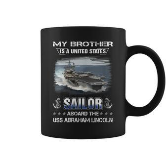 Womens My Brother Is A Sailor Aboard The Uss Abraham Lincoln Cvn 72 Coffee Mug - Seseable