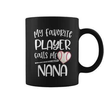 Womens My Favorite Baseball Player Calls Me Nana Heart Ball Coffee Mug | Mazezy