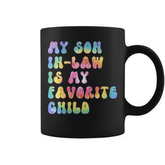 Womens My Son In Law Is My Favorite Child Cute Tie Dye Funny Family Coffee Mug | Mazezy