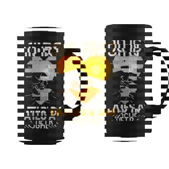 Womens Our First Fathers Day Together Happy Fathers Day Funny Coffee Mug - Thegiftio