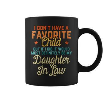 Womens Retro Vintage I Dont Have A Favorite Child Daughter In Law Coffee Mug | Mazezy