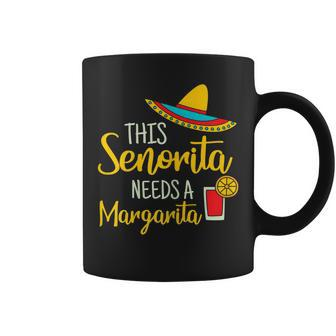 Womens Senorita Margarita Mexican Fiesta Funny Cinco De Mayo Coffee Mug | Mazezy