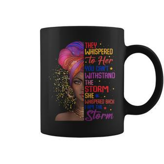 Womens She Whispered Back I Am The Storm Black History Month 2023 Coffee Mug - Seseable