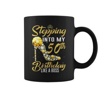 Womens Stepping Into My 50Th Birthday Like A Boss Golden Crown Shoe Coffee Mug - Seseable