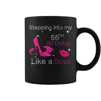 Womens Stepping Into My 55Th Birthday Like A Boss 55 Years Old Coffee Mug - Seseable