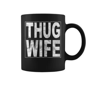 Womens Thug Wife I Gift Idea For Mothers Day Or Birthday Coffee Mug | Mazezy
